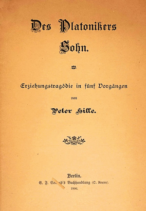 Los 3149 - Hille, Peter - Des Platonikers Sohn. Berlin, E. F. Conrad, 1896. -  Widmungsexemplar - 0 - thumb