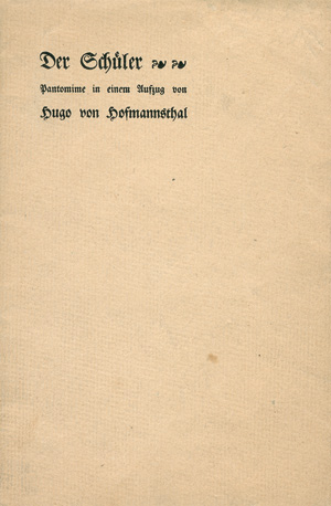 Lot 3156, Auction  125, Hofmannsthal, Hugo von, Der Schüler. Berlin, S. Fischer, 1902. - Erste Ausgabe