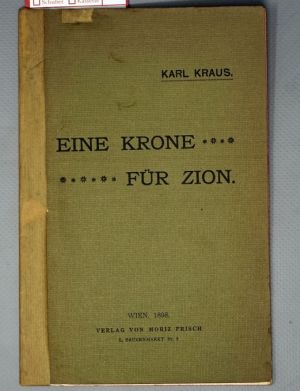 Los 3209 - Kraus, Karl - Eine Krone für Zion. Wien, M. Frisch, 1898. - Widmungsexemplar - 1 - thumb