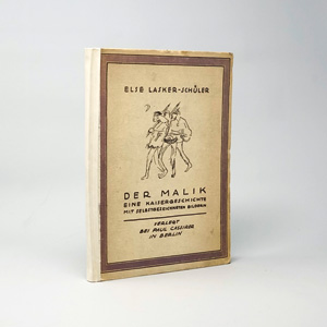 Lot 3214, Auction  125, Lasker-Schüler, Else, Der Malik. Berlin, P. Cassirer, 1919