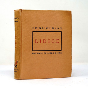 Lot 3235, Auction  125, Mann, Heinrich, Lidice. Mexico, El Libro Libre, 1943. - Erste Ausgabe