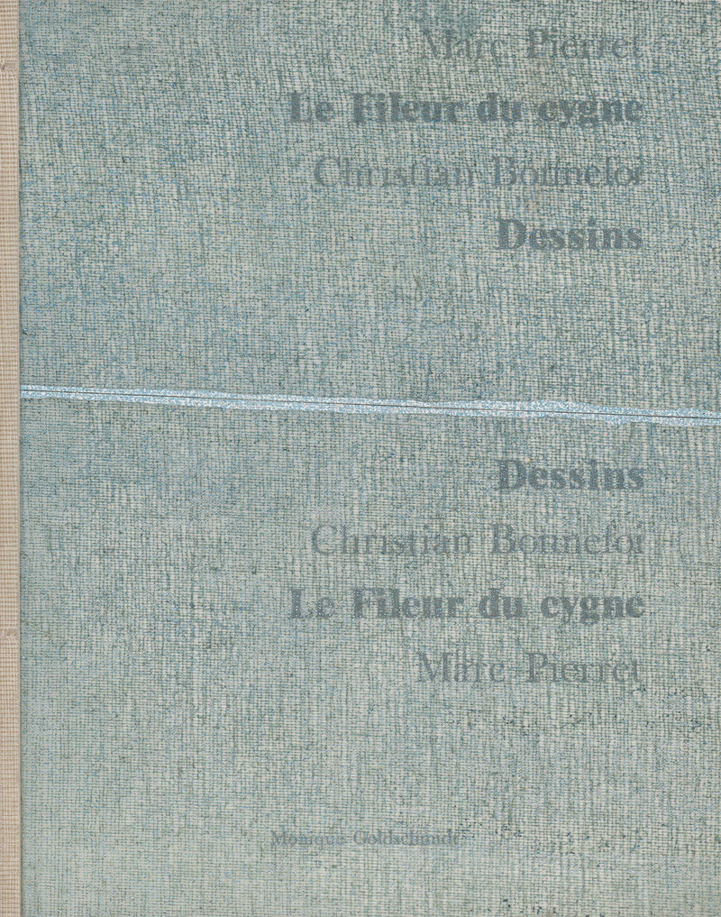 Lot 3288, Auction  125, Pierret, Marc, Le Fileur du cygne. Paris, M. Goldschmidt, 1978. - Mit 6 Zeichnungen von Chr. Bonnefoi. 26 Exemplare 