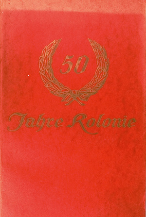 Lot 487, Auction  126, Ostendorf Franz und Ostendorf, Johannes, Fünfzig Jahre Kolonie