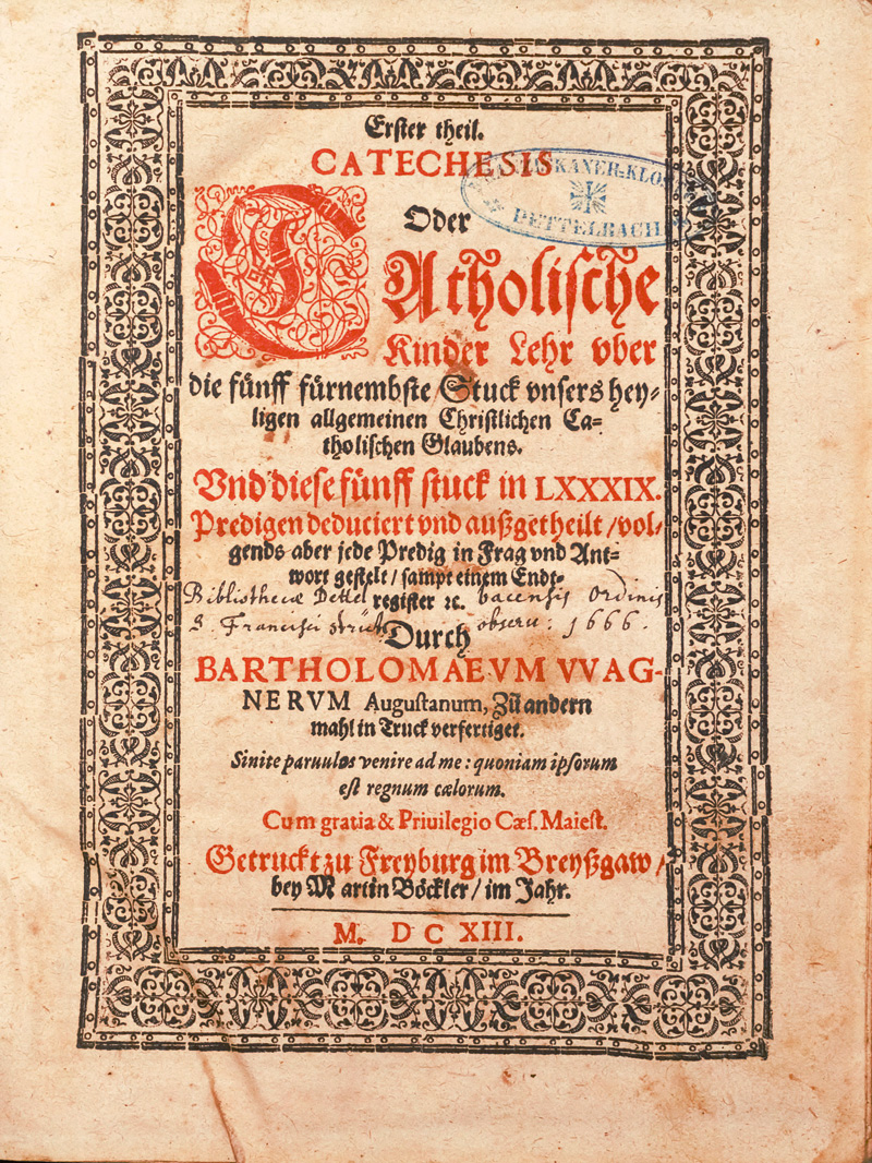 Lot 1223, Auction  126, Wagner, Bartholomäus, Erster Theil Catechesis oder Catholische Kinder Lehr