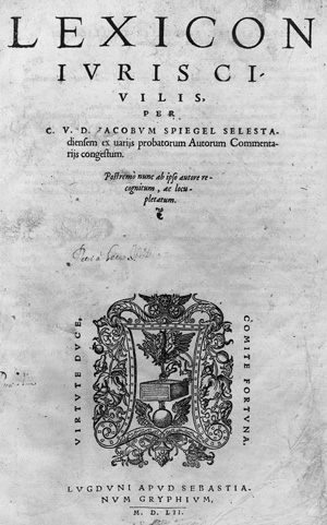 Lot 1201, Auction  127, Spiegel, Jakob, Lexicon iuris civilis. Ex varijs probatorum autorum commentarijs congestum