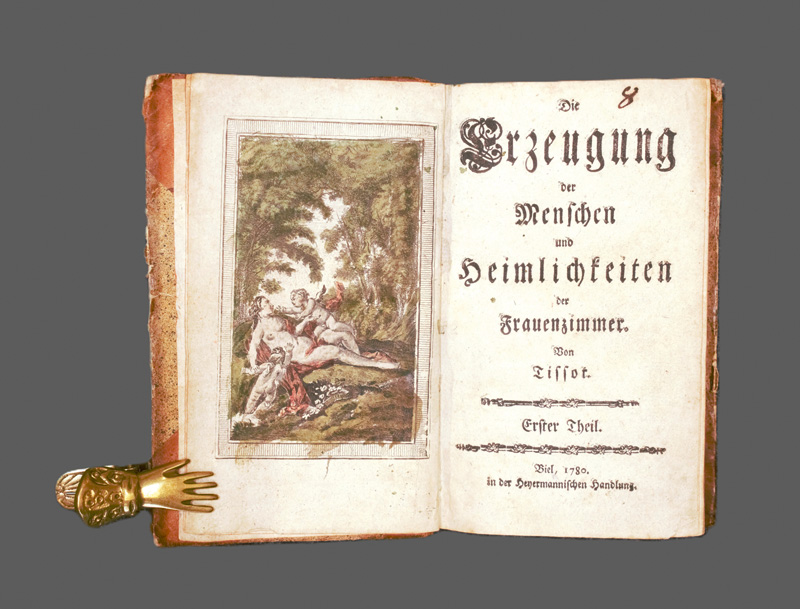 Lot 326, Auction  127, Tissot, S. A. D., Die Erzeugung der Menschen und Heimlichkeiten der Frauenzimmer