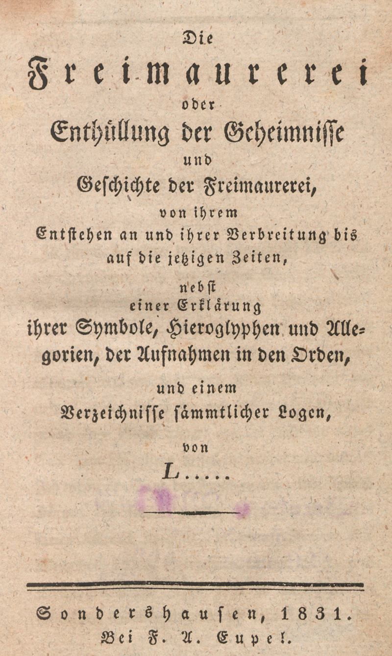 Lot 425, Auction  127, Freimaurerei oder Enthüllung der Geheimnisse, Die, und Geschichte der Freimaurerei