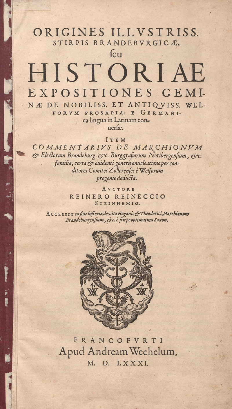 Lot 1188, Auction  127, Reineck, Reiner, Origines illustriss. stirpis Brandeburgicae, seu historiae expositiones geminae de nobiliss